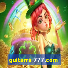 guitarra 777.com